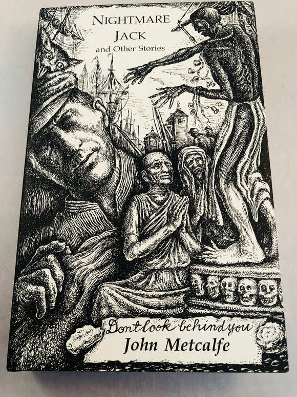 John Metcalfe - Nightmare Jack and Other Stories, Ash-Tree,1998, Limited