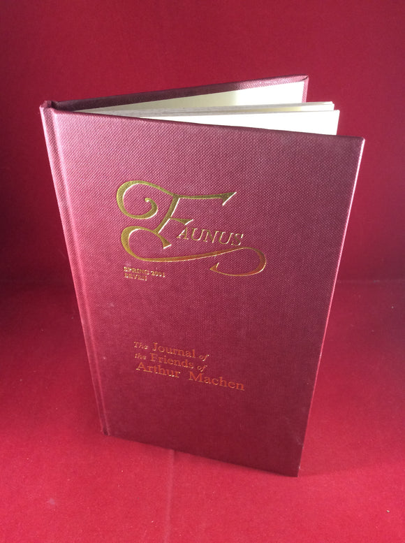 Arthur Machen - Faunus, The Journal of The Friends of Arthur Machen, Spring 2001, Number 7, The Friends of Arthur Machen 2001, No. 57 of 250 Copies