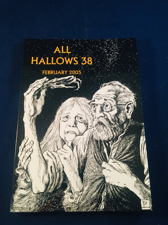All Hallows 38 - Feb 2005, The Journal of the Ghost Story Society, Barbara Roden & Christopher Roden, Ash-Tree Press