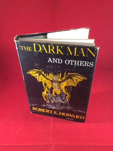 Robert E. Howard, The Dark Man and Others, Arkham House, 1963, Limited Edition.