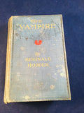 Reginald Hodder - The Vampire, William Rider & Sons 1913, 1st Edition, 1st Printing