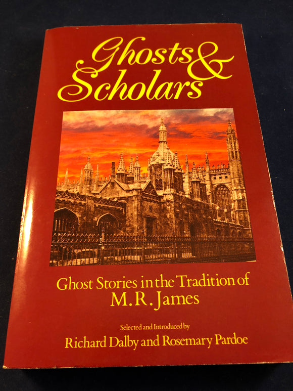 (sold)  Ghosts & Scholars - Ghost Stories in the Tradition of M. R. James, Selected and Introduced by Richard Dalby and Rosemary Parode, Equation 1989, First trade paperback edition