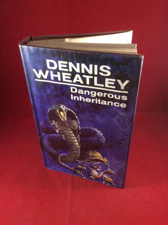 Dennis Wheatley, Dangerous Inheritance, Hutchinson, 1965, First Edition, Signed and Inscribed.