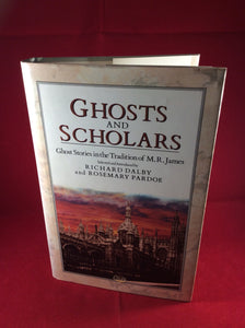 Ghosts and Scholars, Richard Dalby & Rosemary Pardoe (eds) Crucible, 1987, Advance Copy and First Edition.