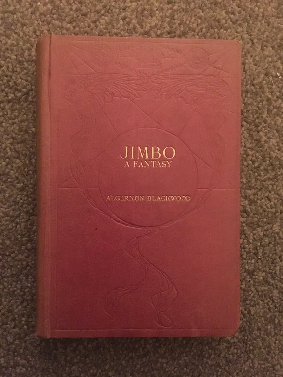 Algernon Blackwood - Jimbo A Fantasy, Macmillan and Co 1909, 1st Edition, signed letter