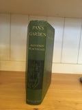 Algernon Blackwood - Pan's Garden, Macmillan & Co 1912, First Edition