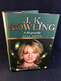 Sean Smith - J.K. Rowling A Biography, Michael O'Mara 2001, First Edition