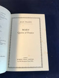 Mary Plaidy (Eleanor Hibbert) - Mary Queen of France, Robert Hale 1964, 1st Edition, Letter from Author