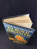 John Whitbourn - The Build Jerusalem, Victor Gollancz, London, 1995, Inscribed by the Author