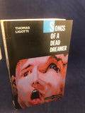 Thomas Ligotti - Songs of a Dead Dreamer, Robinson Publishing, 1989, Paperback