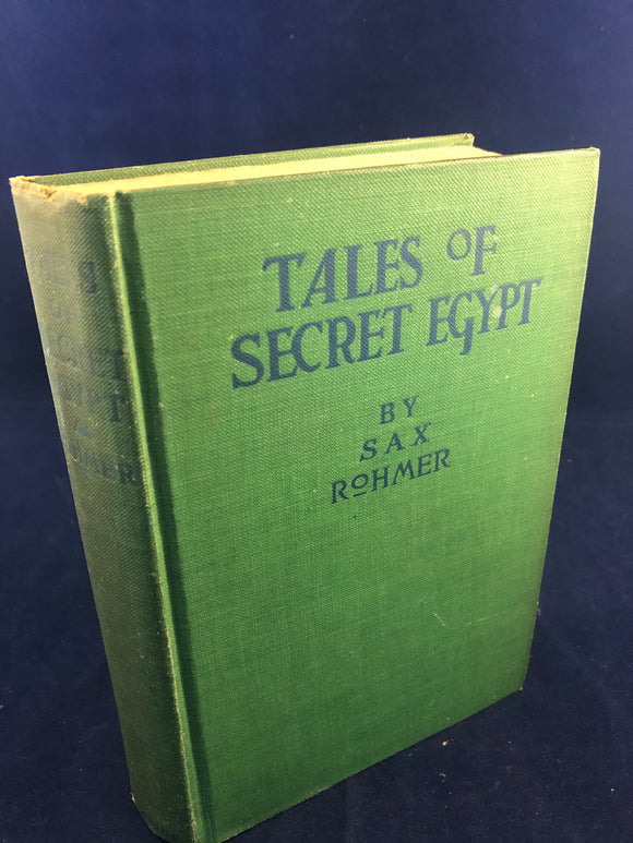 Sax Rohmer - Tales Of Secret Egypt, Robert M. Mcbride, 1919