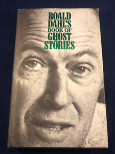 Roahl Dahl's Book Of Ghost Stories, Jonathan Cape, 1983 (1st edition)