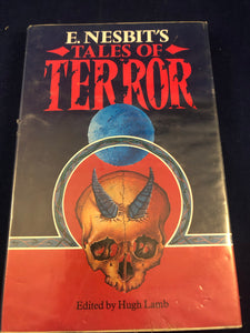 Hugh Lamb - E. Nesbit's Tales of Terror, Methuen Publishing Ltd, 1983 (1st Edition)