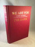 Robert Aickman & Elizabeth Jane Howard - We Are For The Dark, Tartarus Press 2011, 1st Printing