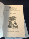 Mary Plaidy (Eleanor Hibbert) - The Prince and the Quakeress, Robert Hale 1968, 1st Edition, Letter and Signed