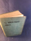 Howard Pease - The White-Faced Priest, Gay & Bird 1896, 1st Edition