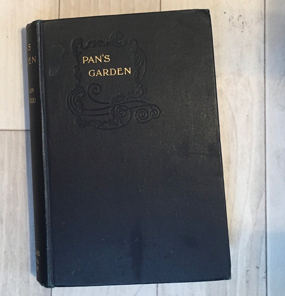 Algernon Blackwood - Pan's Garden, Macmillan's Colonial Library 1912, First Edition