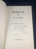 N.A. Sulway - Rupetta, Tartarus Press, 2013, Inscribed to Richard Dalby, Limited to 300 Copies