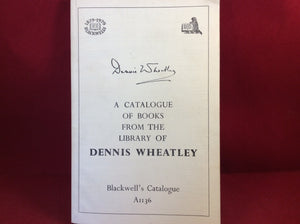 Dennis Wheatley, A Catalogue of Books from the Library of Dennis Wheatley, Blackwell's Catalogue AII36, 1979, First UK Edition.