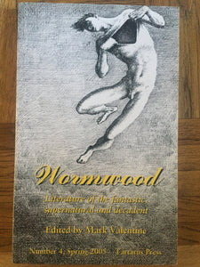 Mark Valentine - Wormwood, Tartarus Press, 2005, No.4