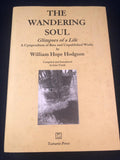 William Hope Hodgson - The Wandering Soul, Glimpses of a Life, Tartarus Press, 2005, 373/500