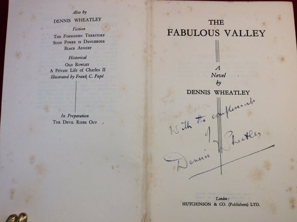 Dennis Wheatley - The Fabulous Valley, Hutchinson, ads dated 1934, First Edition, Signed
