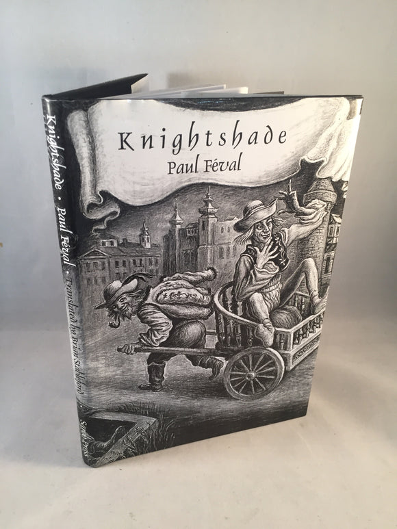Paul Feval - Knightshade, Sarob Press 2001, Limited to 250 Copies