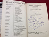 Dennis Wheatley, Mediterranean Nights, Hutchinson, signed and inscribed, no date, war economy standard.