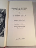 S. Baring-Gould - Margery of Quether and Other Weird Tales, Sarob 1999, Limited 4/250