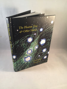 Christopher Harman - The Heaven Tree & Other Stories, Sarob Press 2013, Signed, Limited Edition