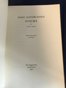 John Gray - Some Unpublished POEMS, Edited and Intro by Ian Fletcher, The Tragara Press, 1987, 115/145