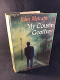 John Metcalfe - My Cousin Geoffrey, Macdonald, 1956, 1st Edition, Signature