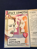 John Metcalfe - Arm's Length, Constable & Co, 1930, 1st Edition, Pasted in Dust Jacket and Signed