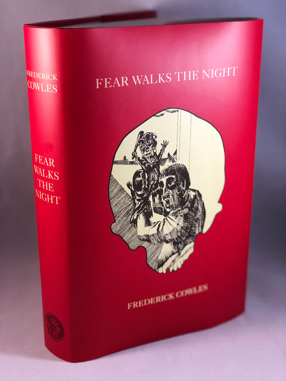 Frederick Cowles - Fear Walks the Night, Ghost Story Press 1993 1st Printing, Limited Edition, Copy No. 1