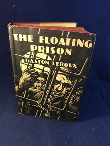 Gaston Leroux - The Floating Prison, Daily Express Fiction Library, n/d