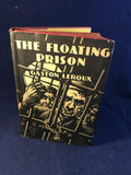 Gaston Leroux - The Floating Prison, Daily Express Fiction Library, n/d