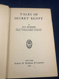 Sax Rohmer - Tales Of Secret Egypt, Robert M. Mcbride, 1919