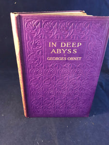 Georges Ohnet - In Deep Abyss, Greening & Co, 1910